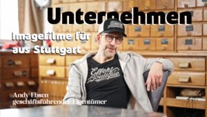 Imagefilme und Businessfotografie für kleine Unternehmen in Stuttgart